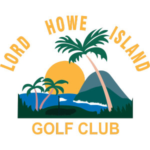 Lord Howe Island Golf Club logo: LORD HOWE ISLAND arched in gold capitals above a tall dark green palm tree with a pale pink trunk in front of a yellow sun disc, two smaller palms at the left, a slate-blue mountain with a dark green peak overlapping in front of it at the right, and a blue lagoon edged with white surf beside a dark green fairway carrying a white flag on a dark flagstick, with GOLF CLUB in gold capitals below.