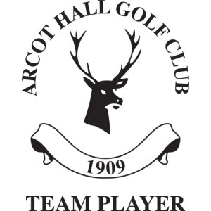 Arcot Hall Golf Club logo: A black stag's head with tall branching antlers below 'ARCOT HALL GOLF CLUB' arched in black serif capitals, above a white scroll banner with '1909' beneath it and 'TEAM PLAYER' in black serif capitals at the foot.