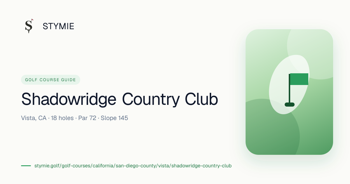 Shadowridge Country Club — Tee Times & Scorecard | Stymie