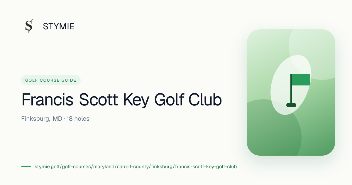 Francis Scott Key Golf Club — Tee Times & Scorecard | Stymie