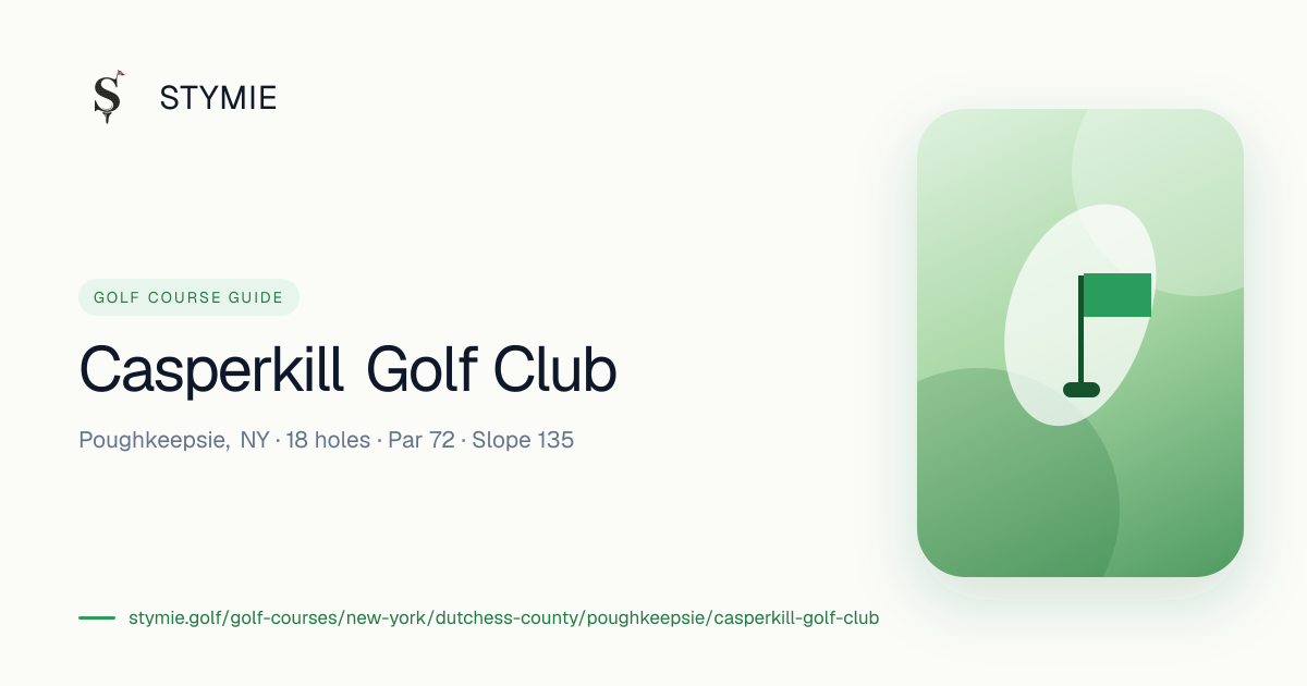 Casperkill Golf Club — Tee Times & Scorecard | Stymie
