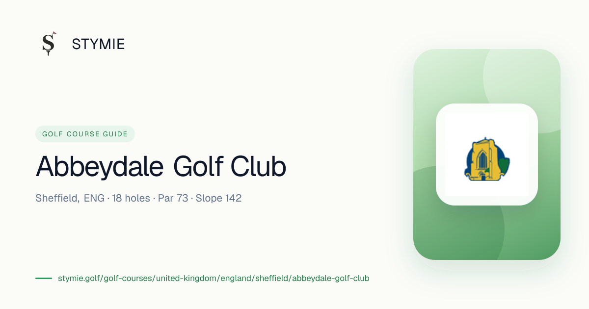 Abbeydale Golf Club — Tee Times & Scorecard | Stymie
